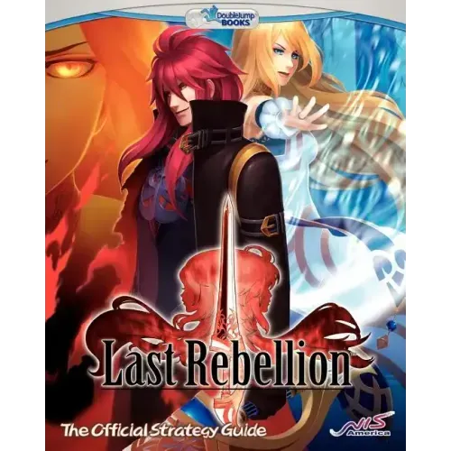 Last Rebellion: The Official Strategy Guide