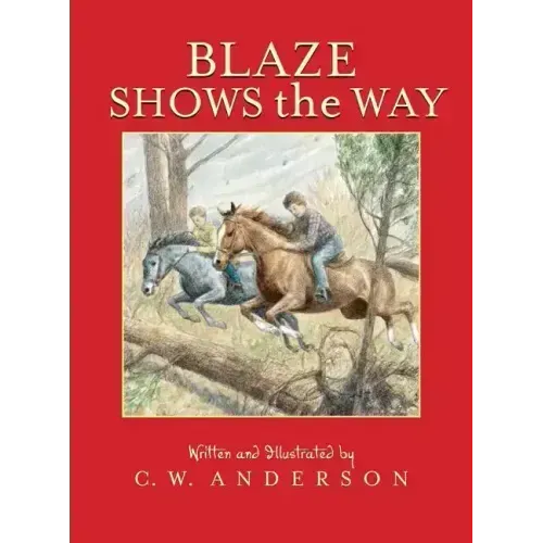 Blaze Shows the Way