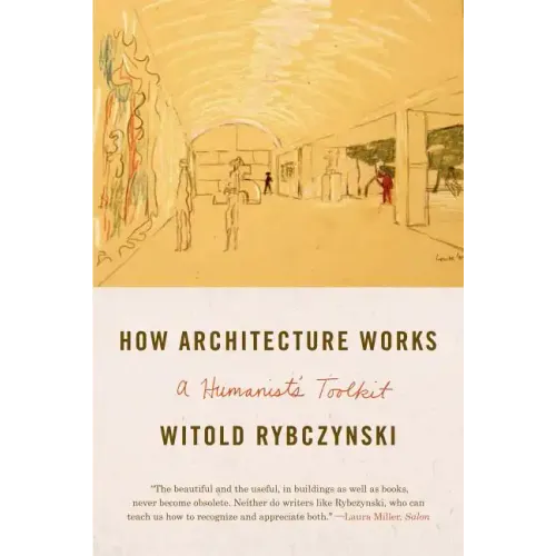 How Architecture Works