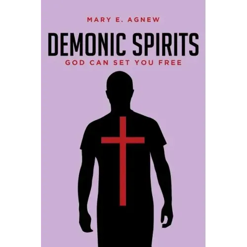 Demonic Spirits: God can set you free