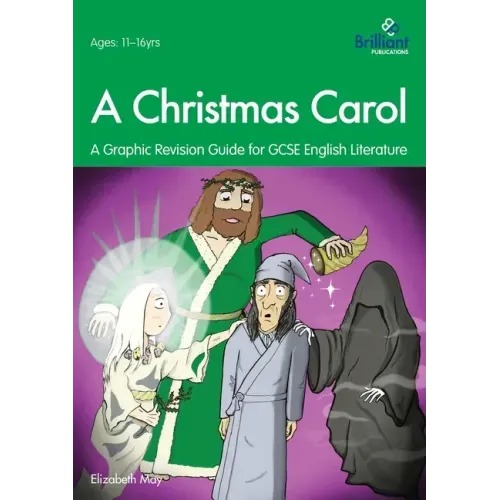 A Christmas Carol: A Graphic Revision Guide for GCSE English Literature
