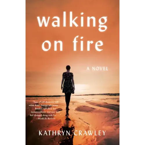 Walking on Fire