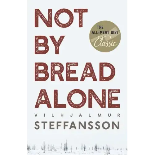 Not by Bread Alone