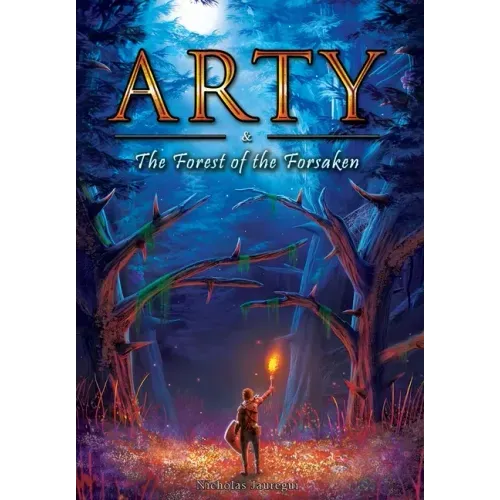 Arty and The Forest of the Forsaken