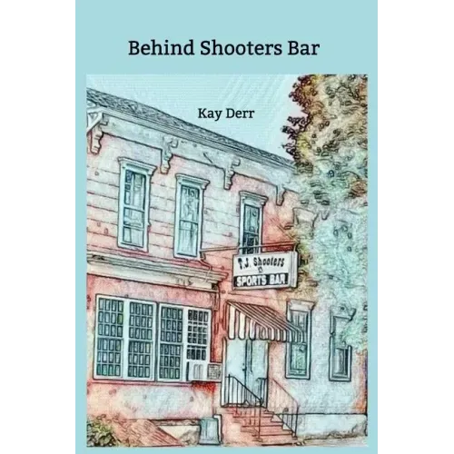 Behind Shooters Bar