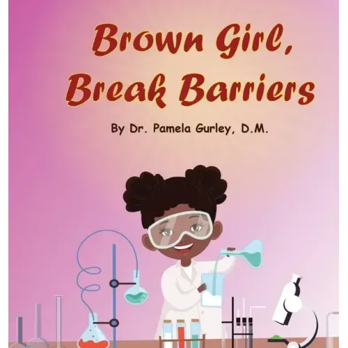 Brown Girl, Break Barriers