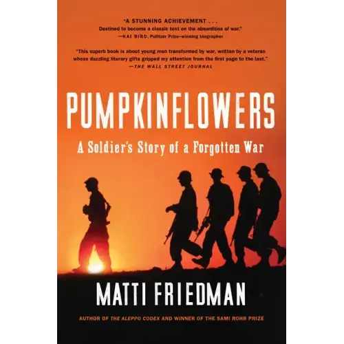 Pumpkinflowers: A Soldier's Story of a Forgotten War