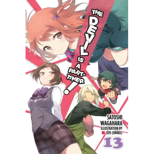 The Devil Is a Part-Timer!, Vol. 13 (Light Novel)