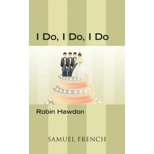 I Do, I Do, I Do