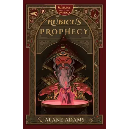 The Rubicus Prophecy: The Witches of Orkney, Book Two