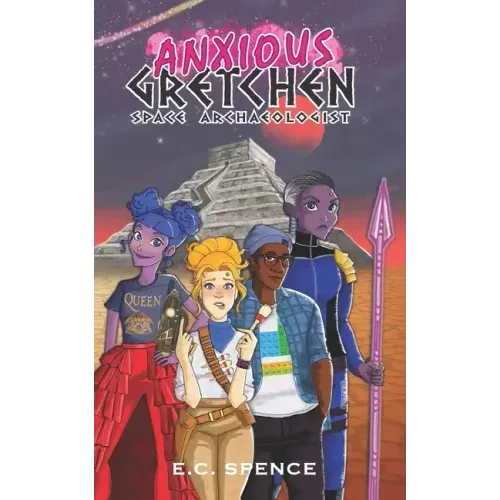 Anxious Gretchen: Space Archaeologist