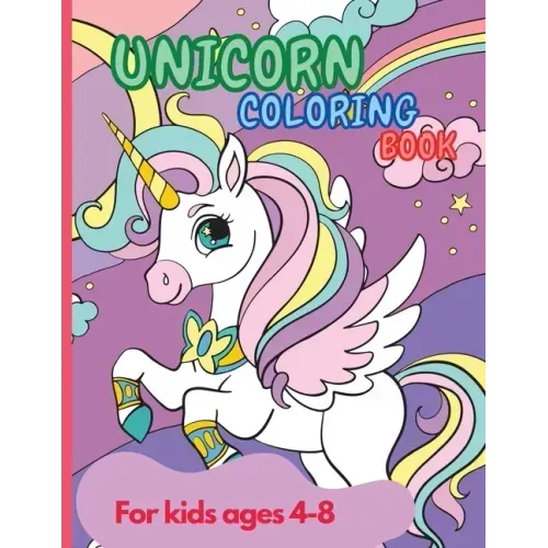 Unicorn Coloring Book: Amazing Unicorn Coloring Book for Kids ages 4-8 year old Party Favor Magical Coloring & Drawing Books for Girls A Children's Co