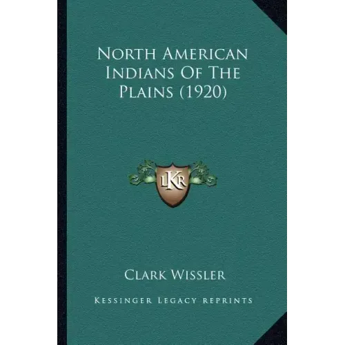 North American Indians of the Plains (1920)