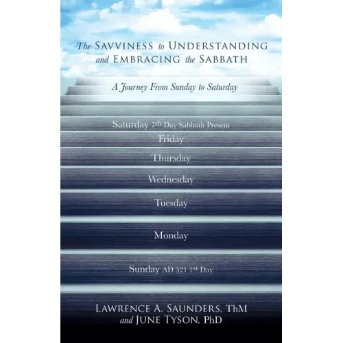 The Savviness to Understanding and Embracing the Sabbath