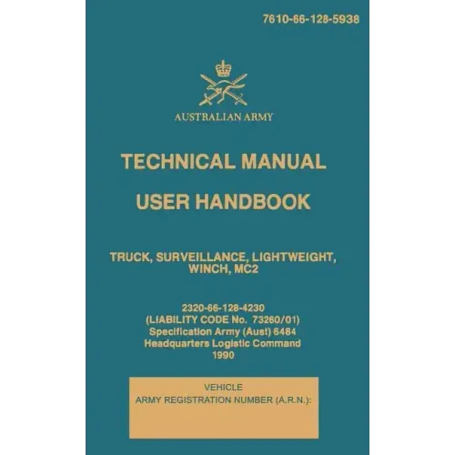 Technical Manual User Handbook Truck, Surveillance, Lightweight, Winch, MC2: 7610-66-128-5938