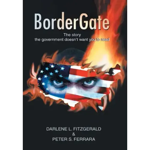 Bordergate: The Story The Government Doesn't Want You to Read