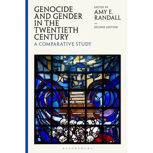 Genocide and Gender in the Twentieth Century: A Comparative Survey
