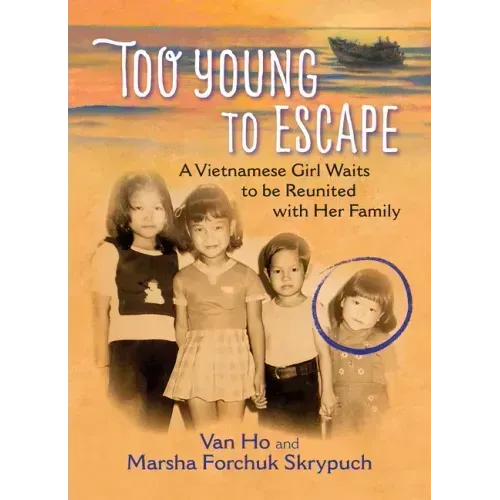 Too Young to Escape: A Vietnamese Girl Waits to Be Reunited with Her Family
