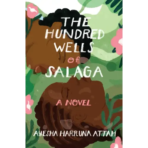 The Hundred Wells of Salaga