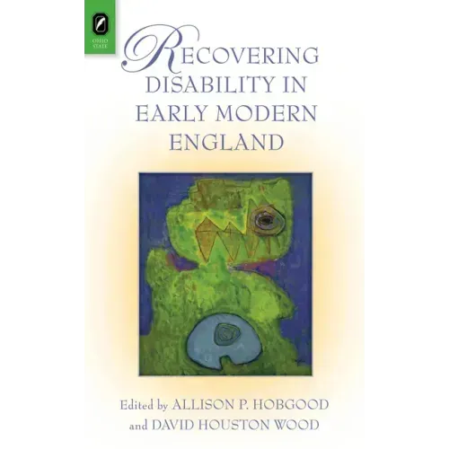 Recovering Disability in Early Modern England