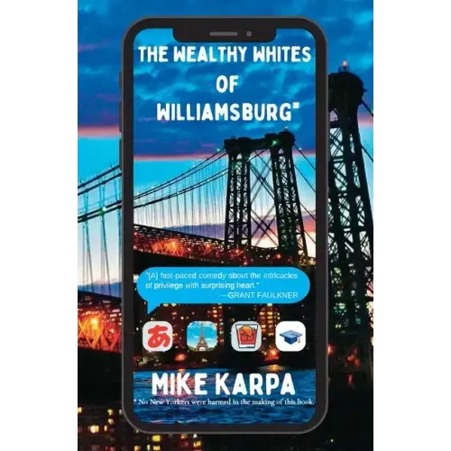 The Wealthy Whites of Williamsburg