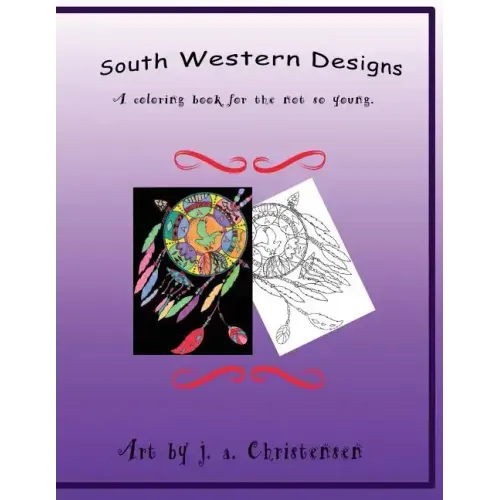 South Western Designs: An adult coloring book