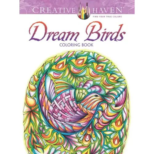 Creative Haven Dream Birds Coloring Book