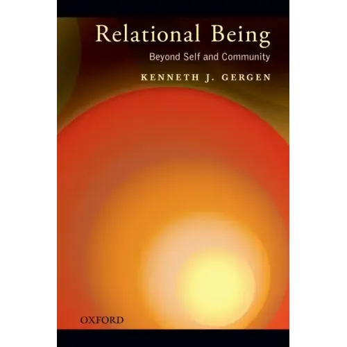 Relational Being: Beyond Self and Community
