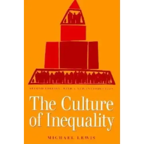 The Culture of Inequality