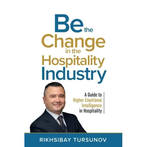 Be the Change in the Hospitality Industry