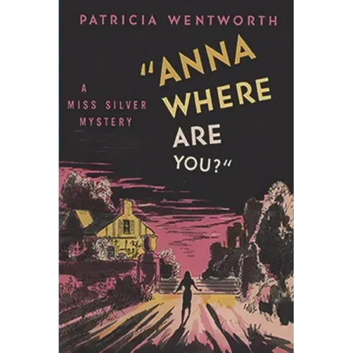 Anna, Where Are You?