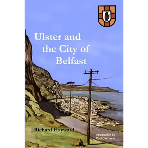 Ulster and the City of Belfast
