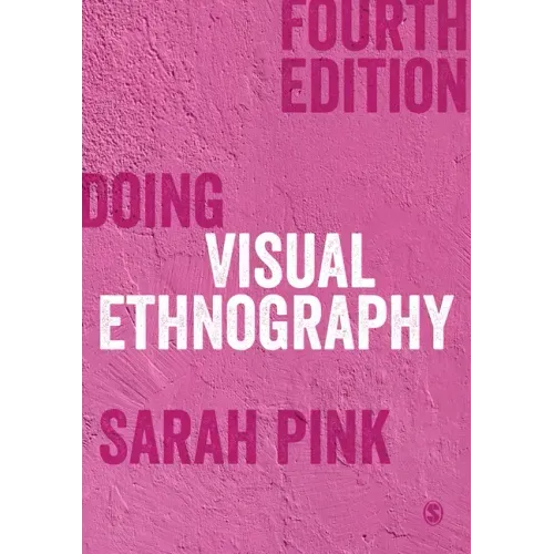 Doing Visual Ethnography
