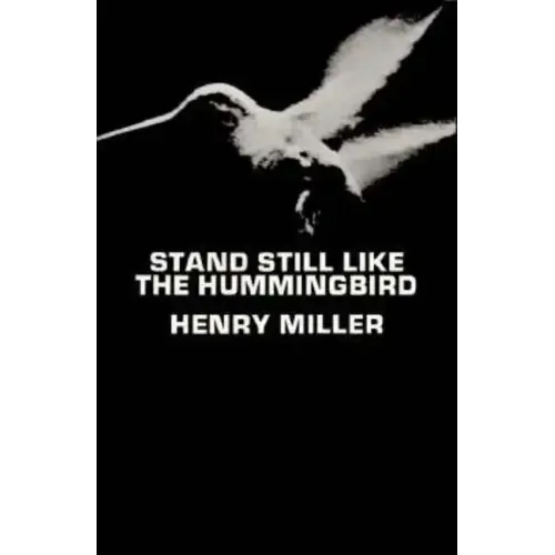 Stand Still Like the Hummingbird
