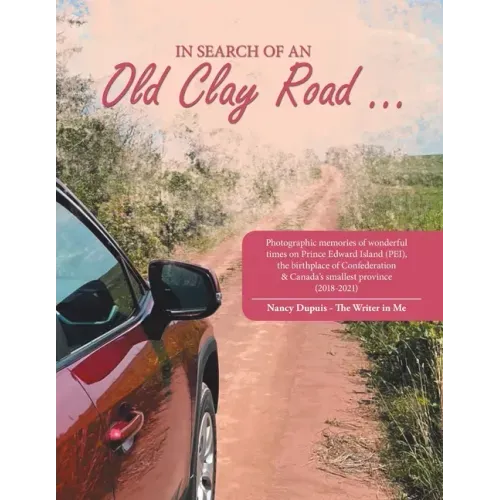 In Search of an Old Clay Road ...