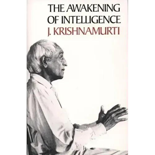 The Awakening of Intelligence