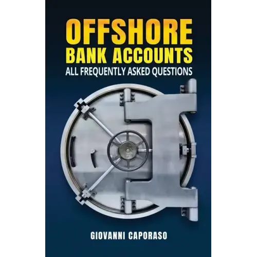 Offshore Bank Accounts: all frequently asked questions
