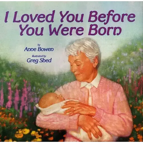 I Loved You Before You Were Born