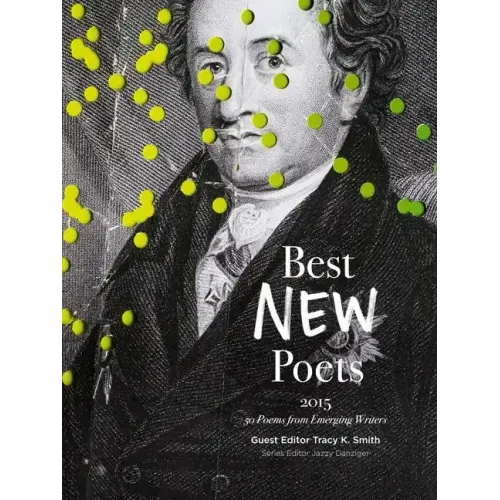 Best New Poets 2015: 50 Poems from Emerging Writers