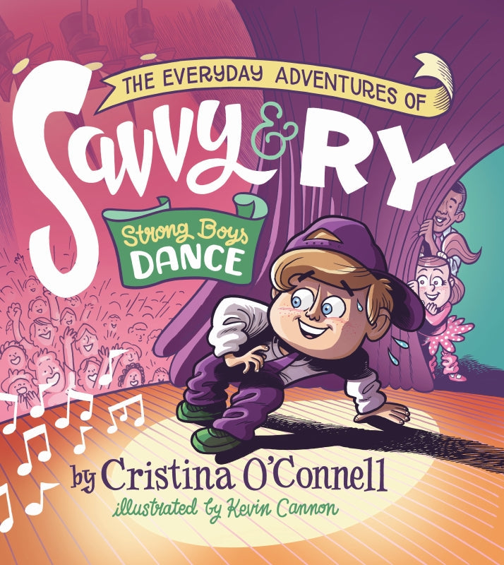 The Everyday Adventures of Savvy & Ry: Strong Boys Dance Book
