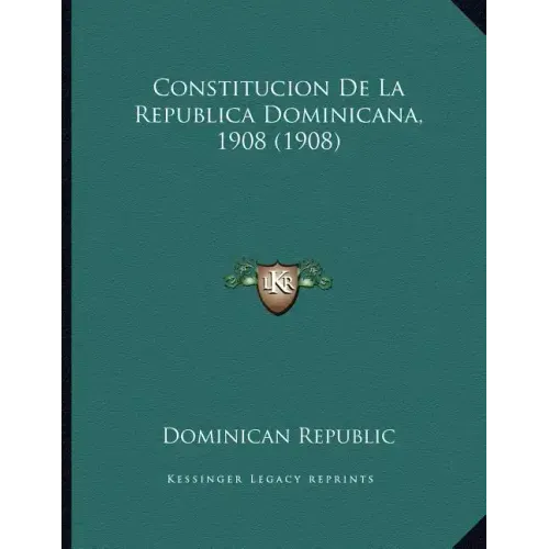 Constitucion De La Republica Dominicana, 1908 (1908)