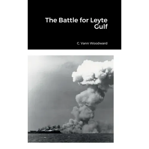 The Battle for Leyte Gulf