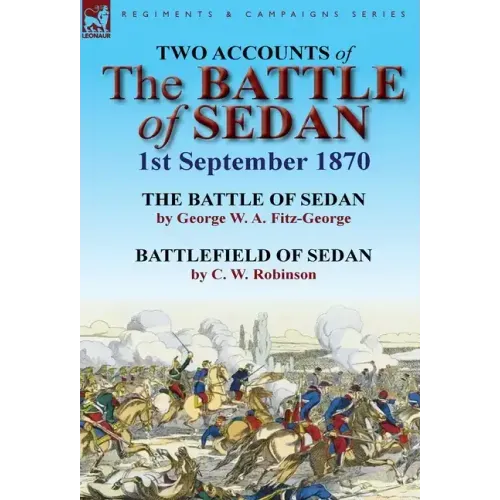 Two Accounts of the Battle of Sedan, 1st September 1870