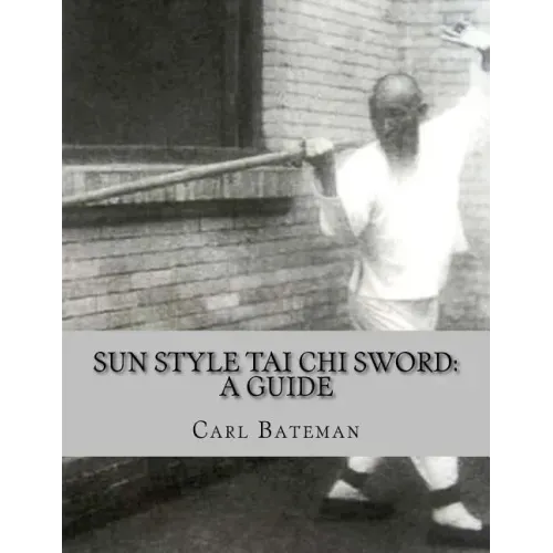 Sun Style Tai Chi Sword: A Guide