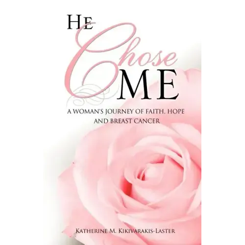 He Chose Me