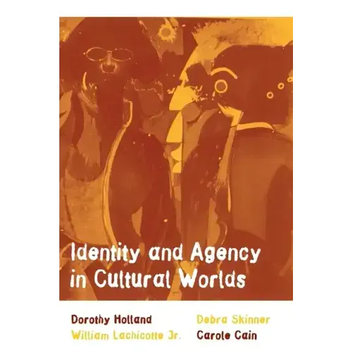 Identity and Agency in Cultural Worlds