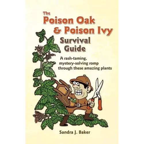The Poison Oak and Poison Ivy Survival Guide