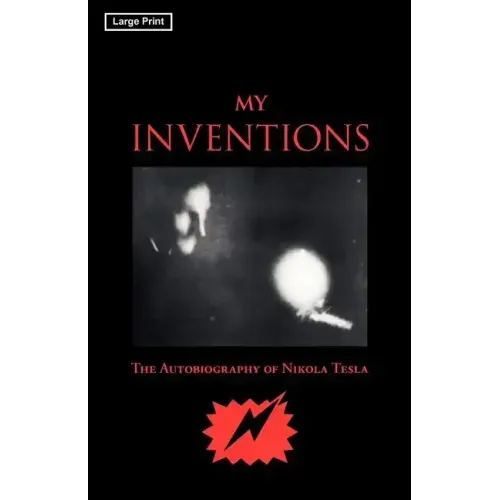 My Inventions, Large-Print Edition