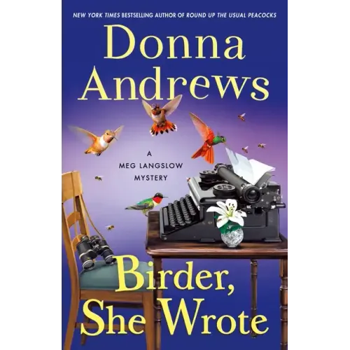 Birder, She Wrote: A Meg Langslow Mystery