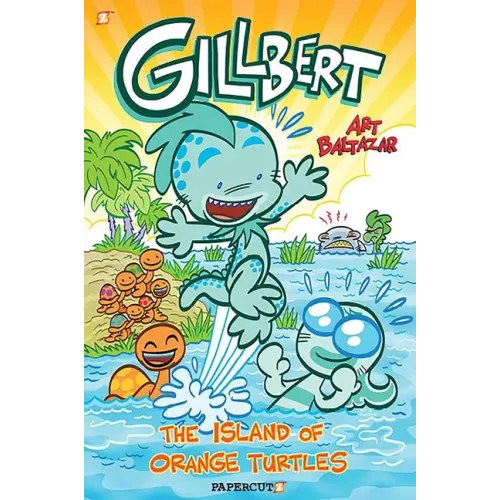Gillbert #4: The Island of the Orange Turtles
